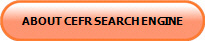 ABOUT CEFR SEARCH ENGINE